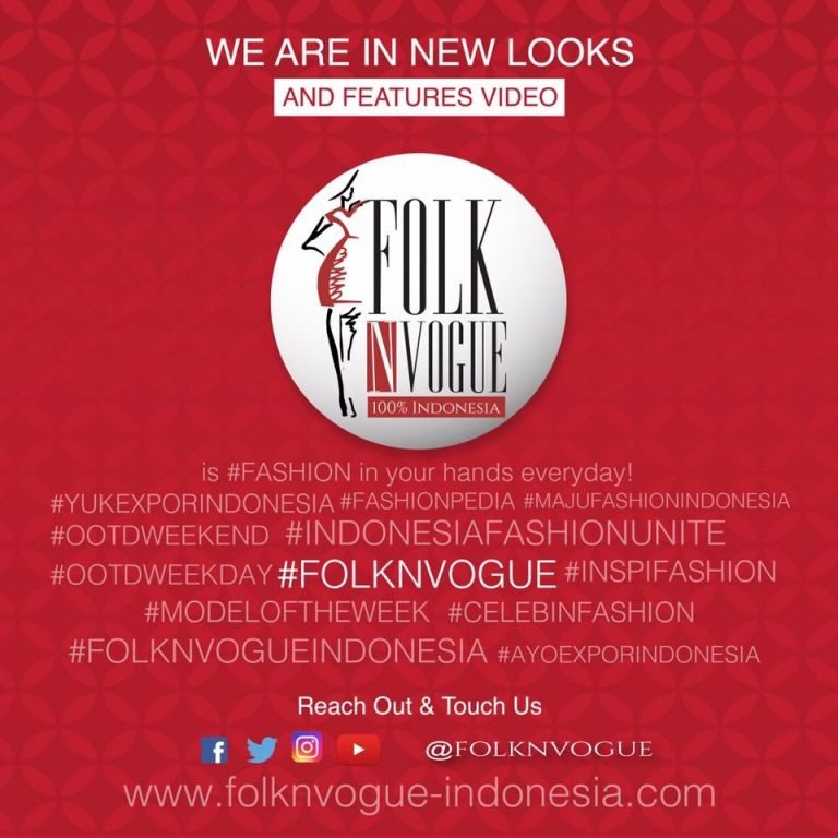 Dibuka Pendaftaran : Folk ‘n Vogue 100% Indonesia untuk Produk Kreatif, Fashion dan Lifestyle